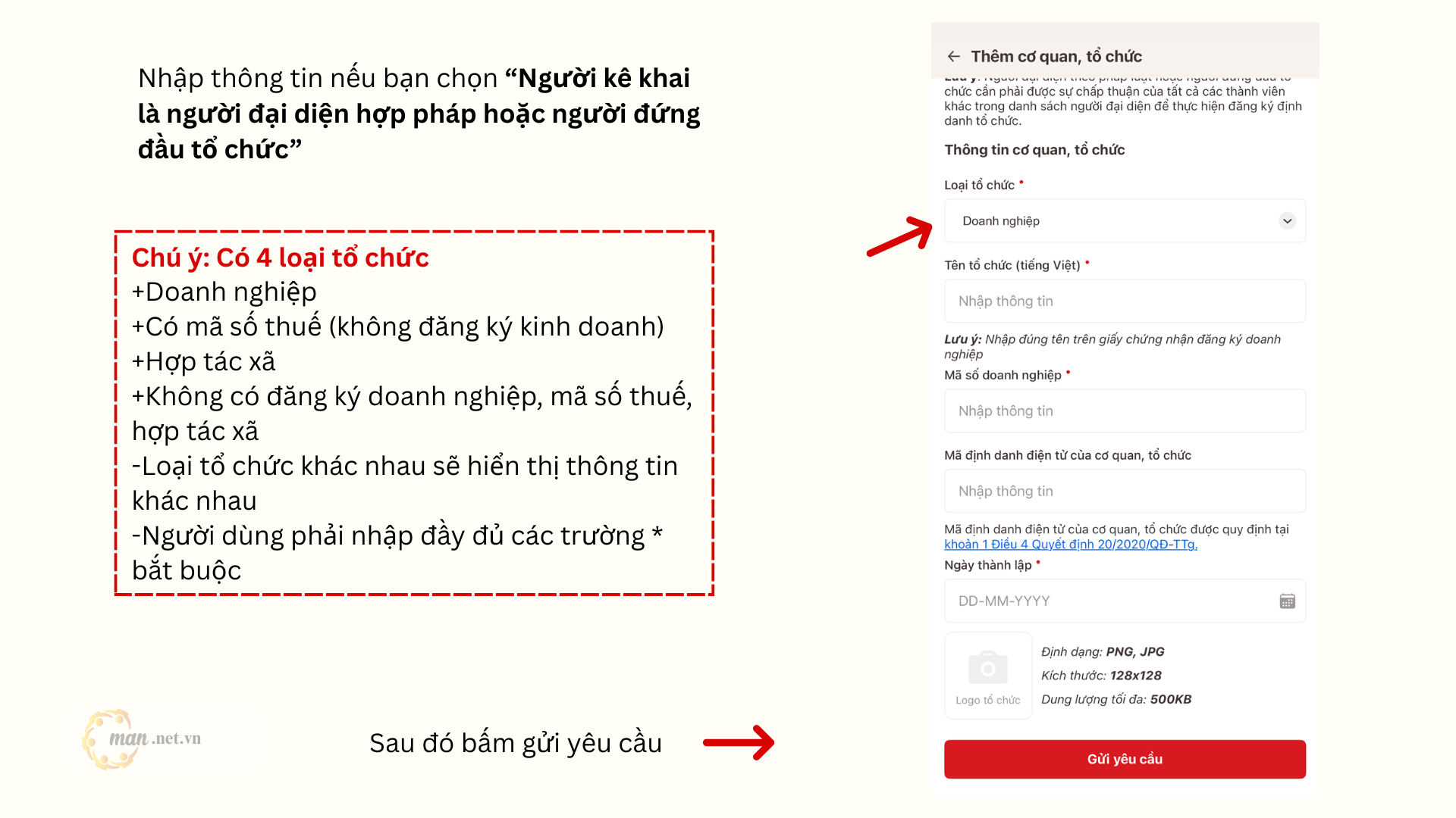 Bước 3.1: Nhập thông tin nếu bạn chọn “Người kê khai là người đại diện hợp pháp hoặc người đứng đầu tổ chức”. Sau đó bấm gửi yêu cầu