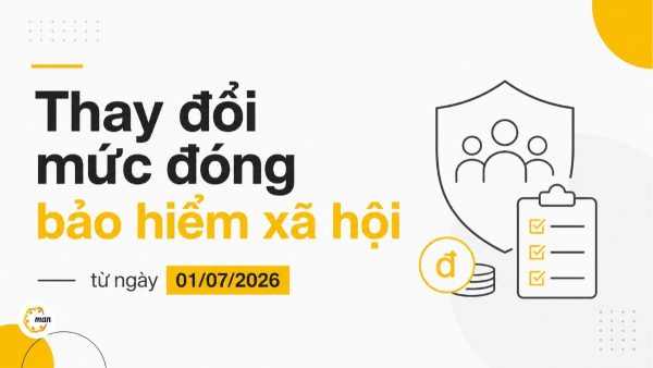 Thay đổi mức đóng bảo hiểm xã hội từ ngày 01/07/2026