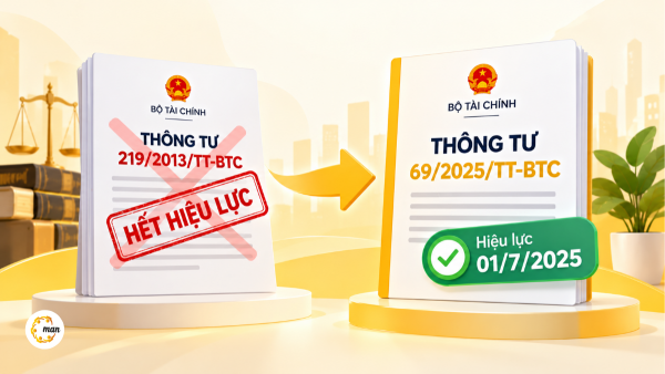 Thông tư 219 về thuế GTGT hết hiệu lực từ 01/7/2025, được thay thế bởi Thông tư 69/2025/TT-BTC