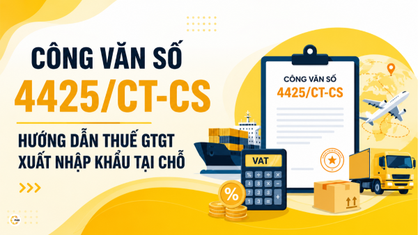 Công văn số 4425/CT-CS hướng dẫn thuế GTGT xuất nhập khẩu tại chỗ