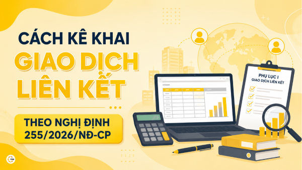 Cách kê khai giao dịch liên kết