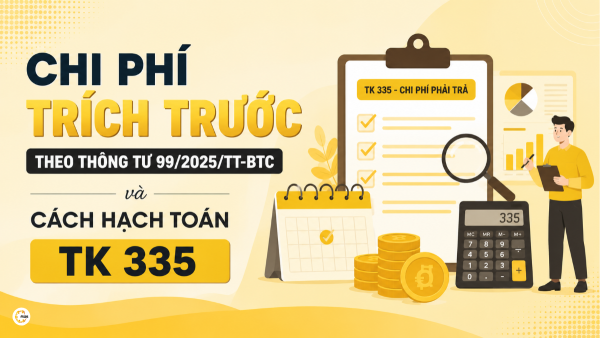 Chi phí trích trước theo Thông tư 99/2025/TT-BTC