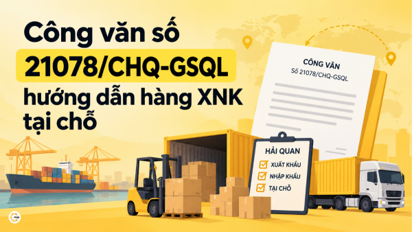 Công văn số 21078/CHQ-GSQL