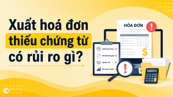 Xuất hoá đơn thiếu chứng từ